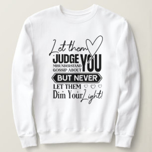 Let Them Sweatshirt