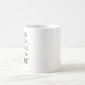 'Let There Be Coffee' Mug (Center)