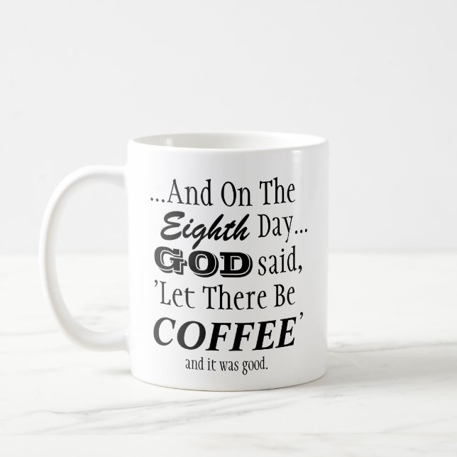 'Let There Be Coffee' Mug (Left)