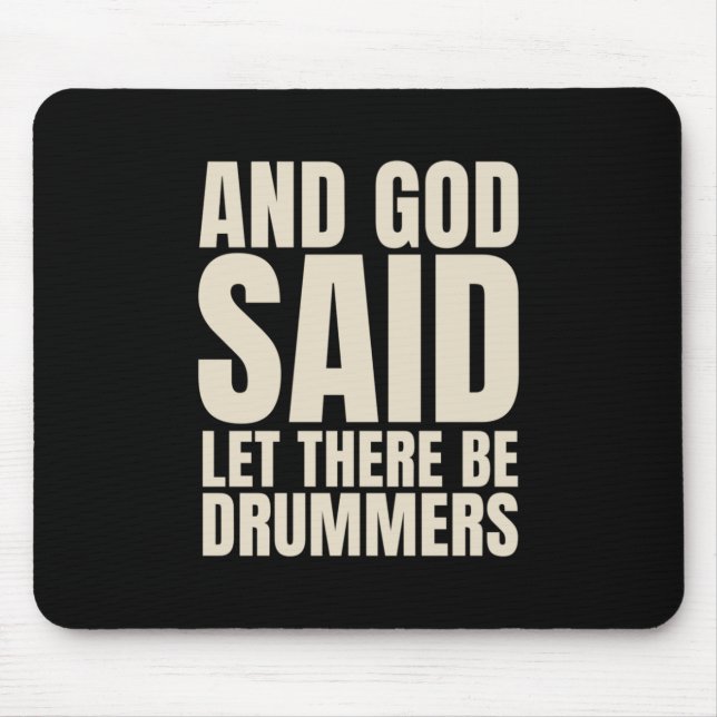 Let There Be Drummer Mouse Mat (Front)