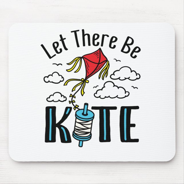 Let There Be Kite Cute Kiting Kite Flying Mouse Mat (Front)