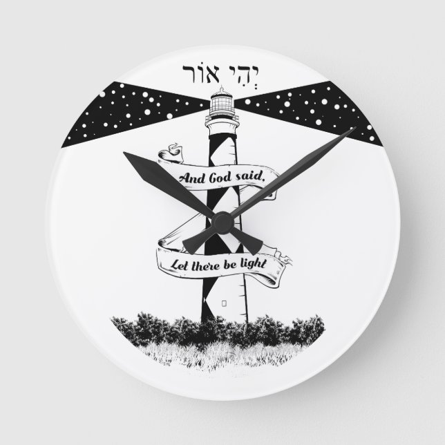 LET THERE BE LIGHT black and white Round Clock (Front)