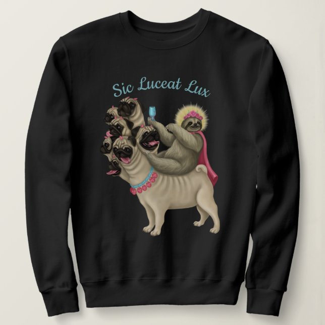 Let there be Light - Sloth of Babel Sweatshirt (Design Front)