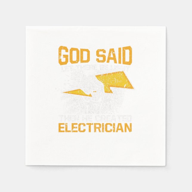 Let There Be Light Then He Created Electrician Napkin (Front)
