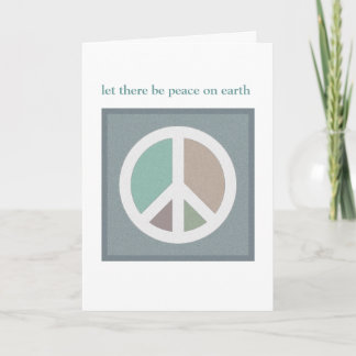 Let there be peace on earth...CARD Holiday Card