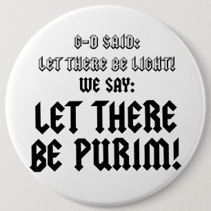 let there be purim 6 cm round badge