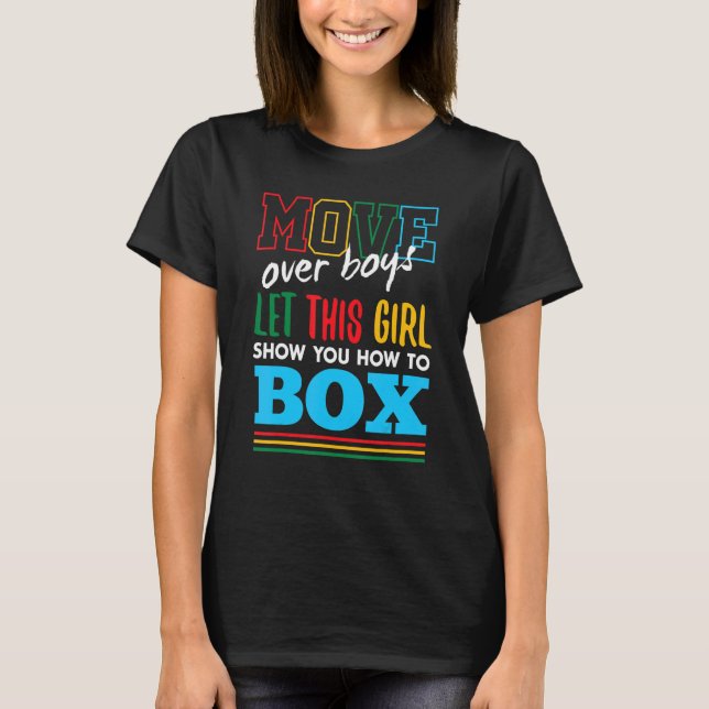 Let This Girl Show You How To Box Funny Boxing Hum T-Shirt (Front)