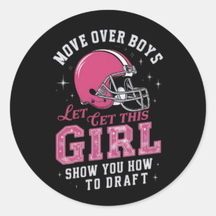 LET THIS GIRL,SHOW YOU HOW TO DRAFT CLASSIC ROUND STICKER