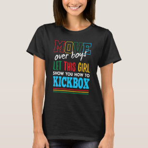 Let This Girl Show You How To Kickbox Funny Kickbo T-Shirt