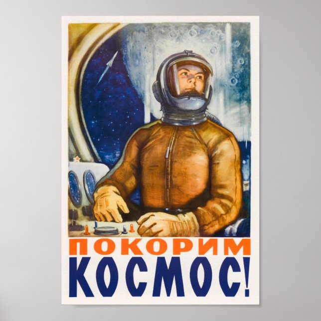 Let Us Conquer Space - Soviet Space Propaganda Poster (Front)