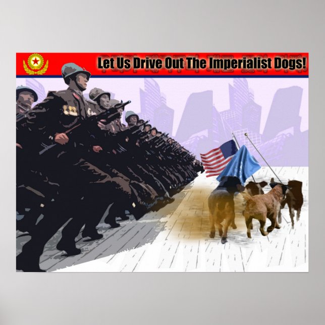 Let Us Drive Out The Imperialist Dogs! Poster (Front)