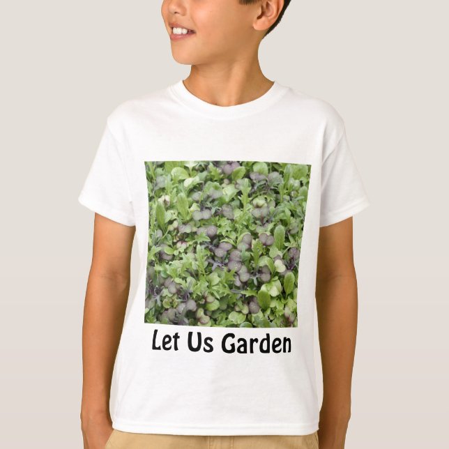 Let Us Garden T-Shirt (Front)