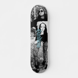 let us live as we must die Dandiena Skateboard