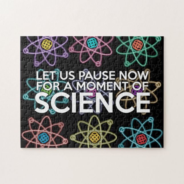 LET US PAUSE NOW FOR A MOMENT OF SCIENCE JIGSAW PUZZLE (Horizontal)