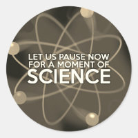 LET US PAUSE NOW FOR A MOMENT OF SCIENCE Vintage