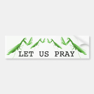 Let us Pray Praying Mantis Sticker