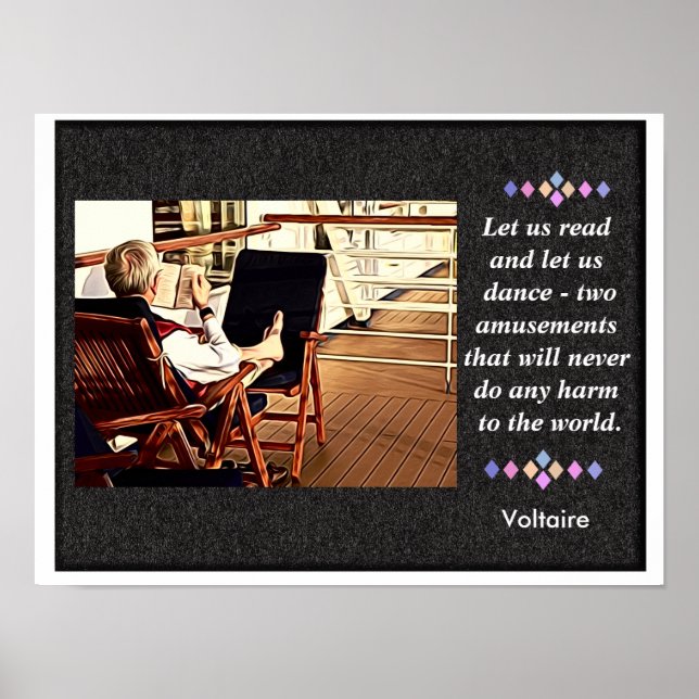 Let us read Let us dance - Voltaire quote ~Print Poster (Front)