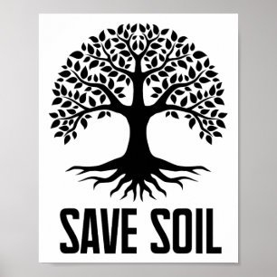 Let Us Save Soil Movement Make It Save Soil Earth  Poster