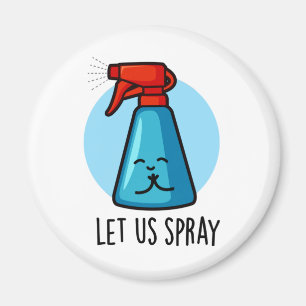 Let Us Spray Funny Praying Bottle Pun  Magnet