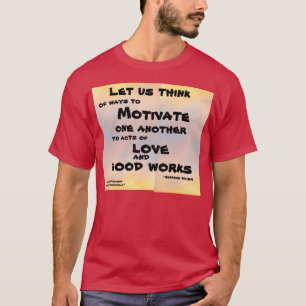 LET US THINK HEBREWS 10:24 T-Shirt