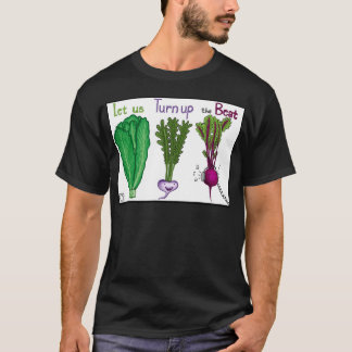 Let Us Turn Up the Beat T-Shirt