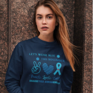 Let Us Wear Blue This November-Diabetes Awareness Sweatshirt