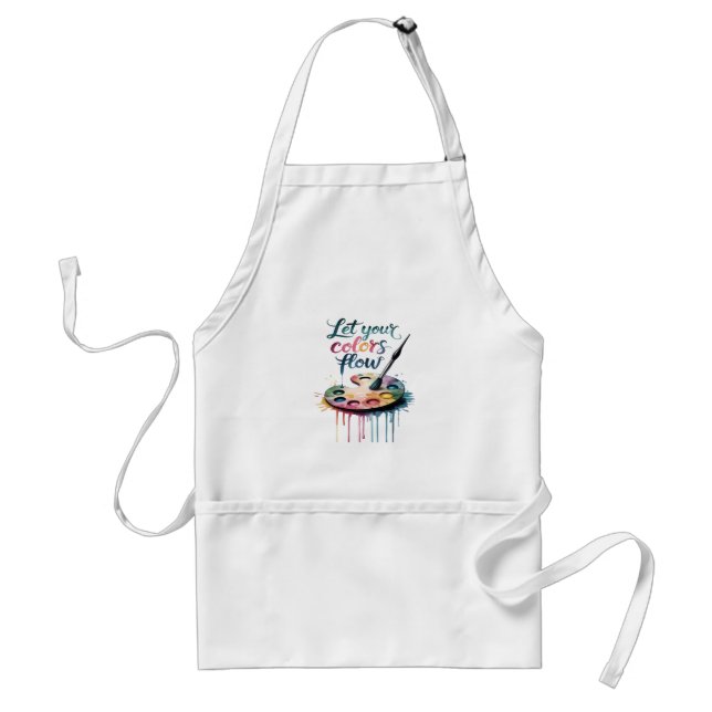 "Let Your Colours Flow" Inspirational Artistic Standard Apron (Front)