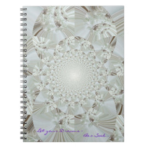 Let Your Dreams ~ Be a Seed... Notebook