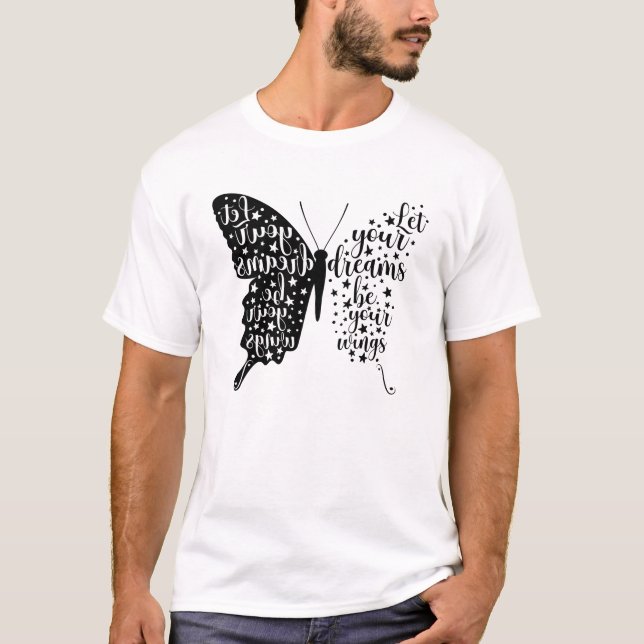 Let Your Dreams Be Your Wings T-Shirt (Front)