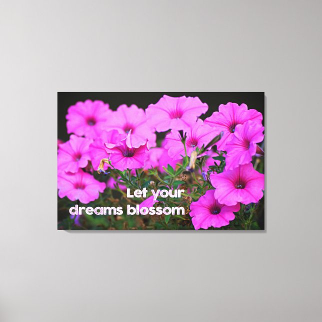Let Your Dreams Blossom Canvas Print (Front)