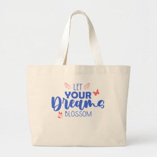 Let Your Dreams Blossom Floral Butterfly Large Tote Bag
