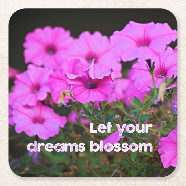 Let Your Dreams Blossom Square Paper Coaster (Front)