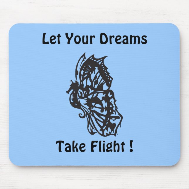 Let Your Dreams Mouse Pad (Front)