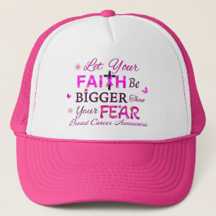 Let Your FAITH Be BIGGER Trucker Hat