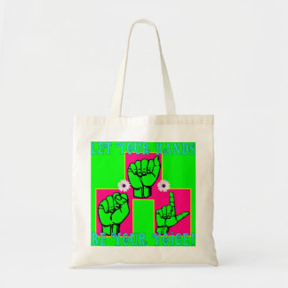 Let Your Hands Be Your Voice (1) Tote Bag