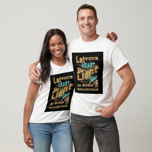 Let your heart be light, Jesus is born, Hallelujah T-Shirt