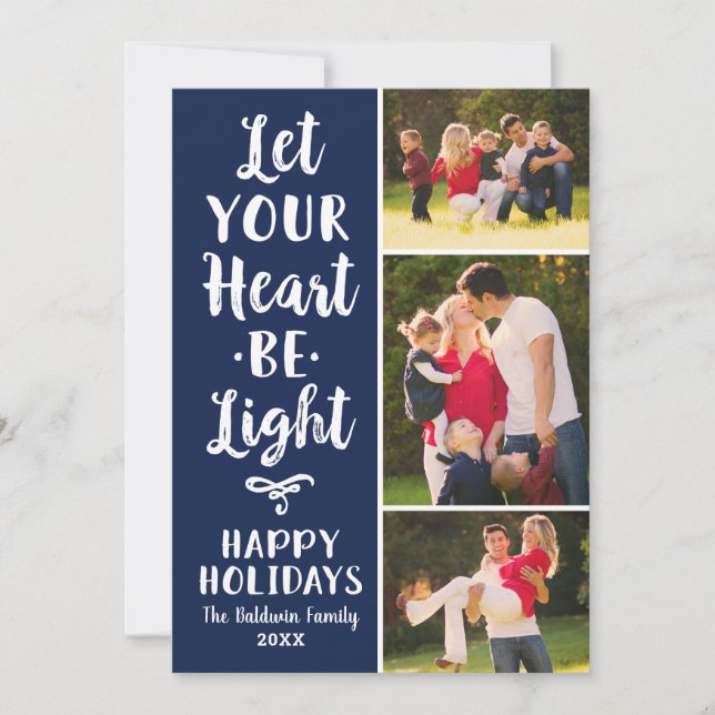 Let Your Heart Be Light Navy Script Photo Collage Holiday Card (Front)