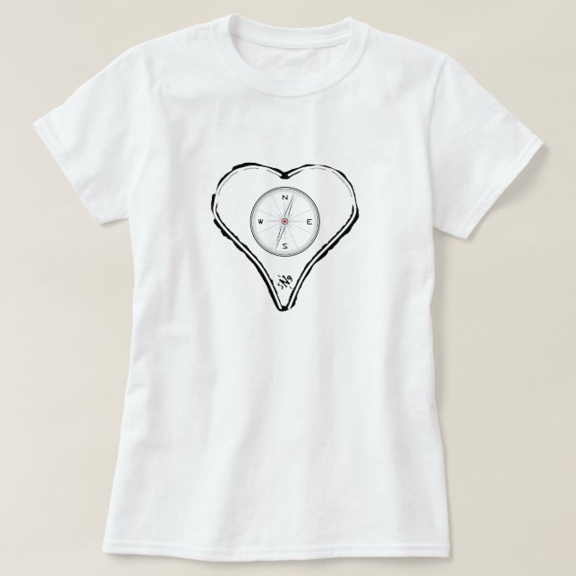 Let your heart be your compass v0 T-Shirt (Design Front)