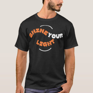 Let Your Light Shine Before Men Matthew 516 Bible T-Shirt