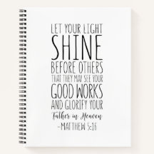 Let Your Light Shine Before Others, Matthew 5:16