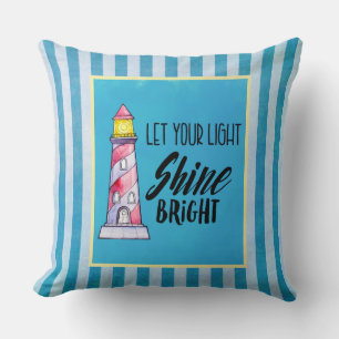 Let Your Light Shine Bright Lighthouse Typography Cushion