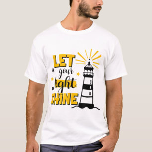 Let Your Light Shine Christian Faith Jesus God Lig T-Shirt