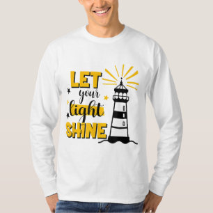 Let Your Light Shine Christian Faith Jesus God Lig T-Shirt