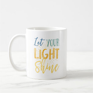 Let your light shine coffee mug