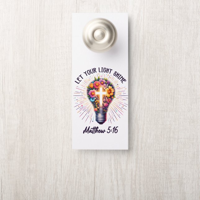 Let Your Light Shine Door Hanger (On Knob)