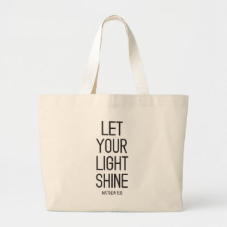 Let Your Light Shine Large Tote Bag