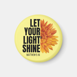 LET YOUR LIGHT SHINE   MAGNET