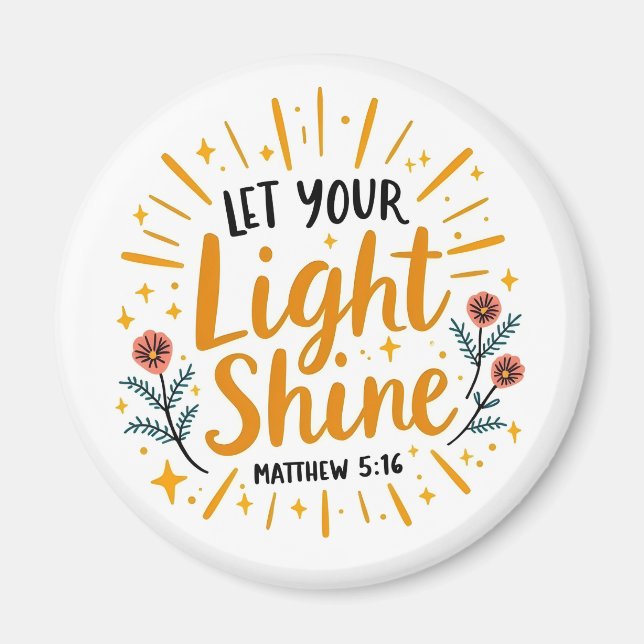 Let Your Light Shine – Matthew 5:16 Bible Verse Magnet (Front)