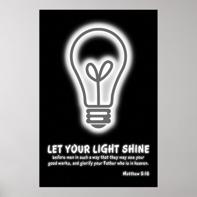 Let Your Light Shine Matthew 5:16 Bible Verse Poster (Front)