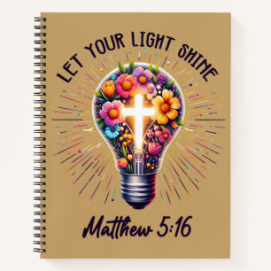 Let Your Light Shine Matthew 5:16 Christian Notebook